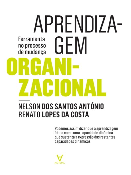 Title details for Aprendizagem Organizacional--ferramenta no processo de mudança by Renato Lopes da Costa - Available